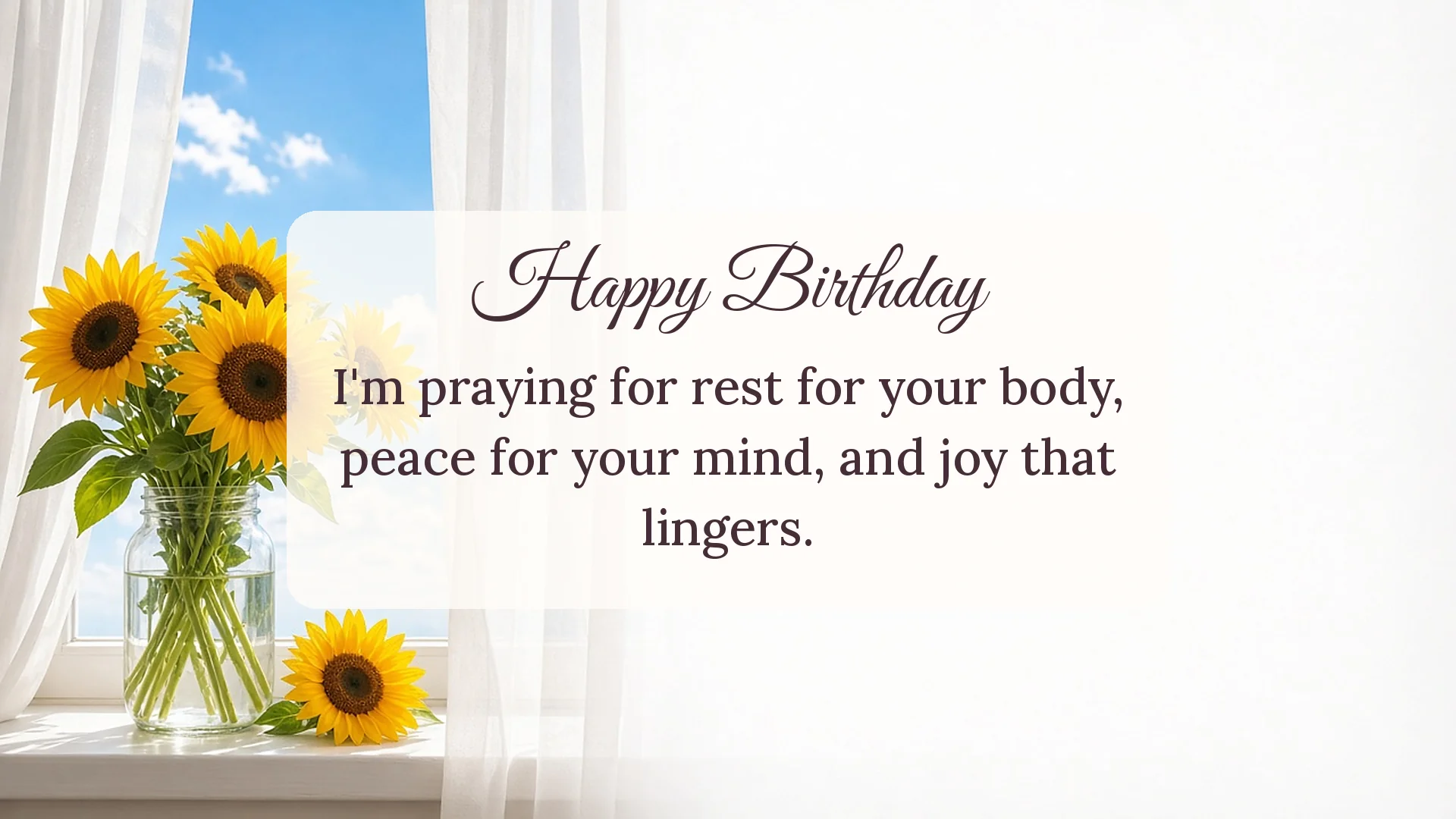 Birthday prayer card for a sister with sunflowers on a windowsill asking for rest, peace and lingering joy