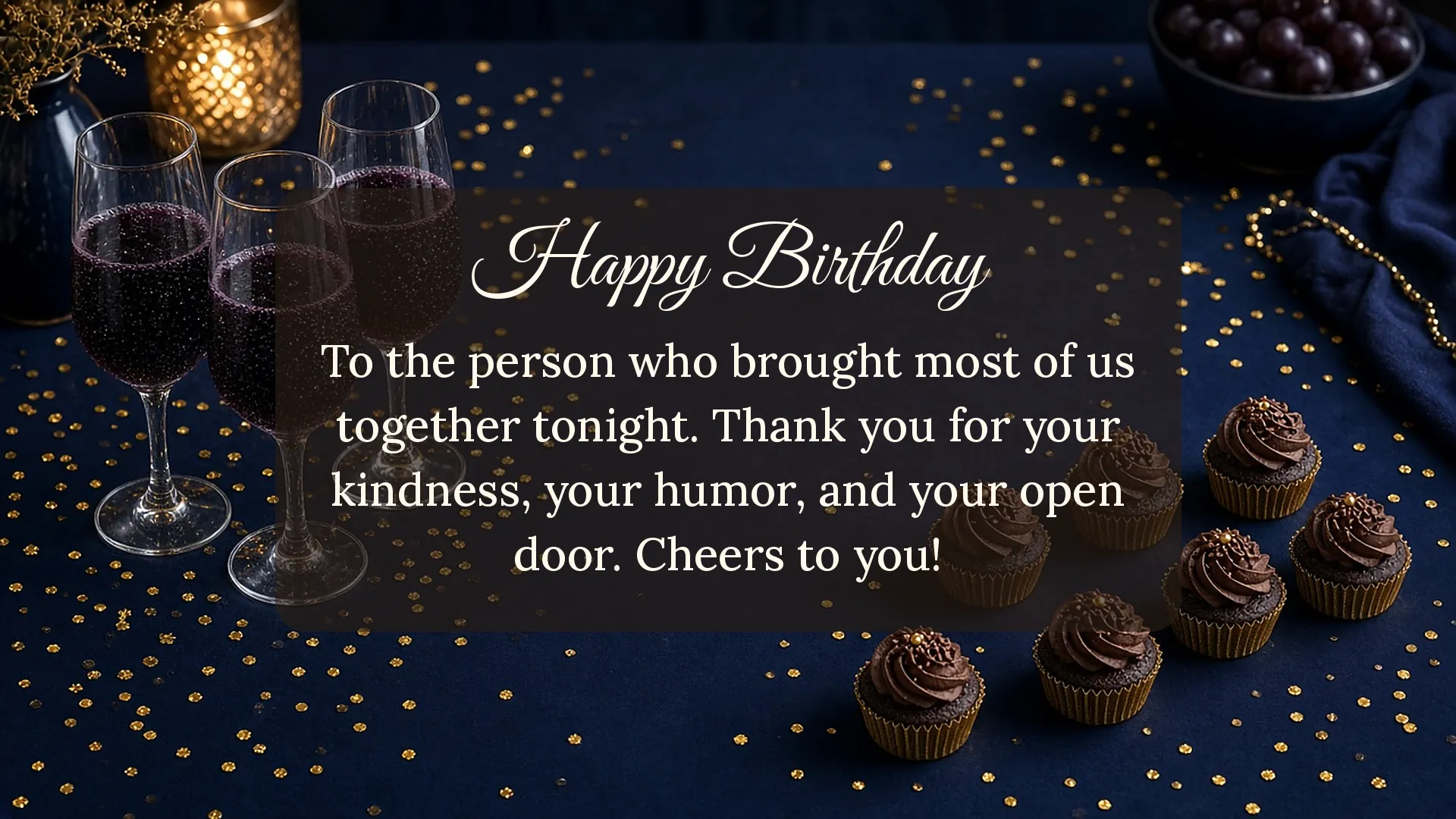 Birthday toast card for a friend with sparkling juice and cupcakes thanking them for kindness, humor and an open door
