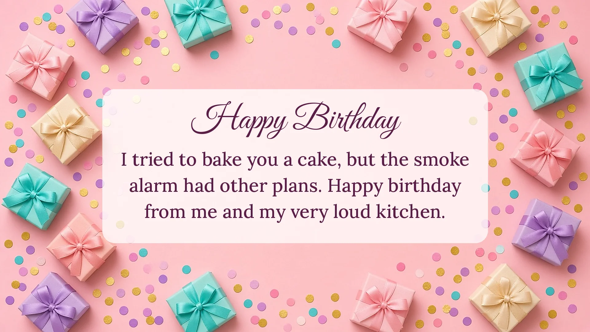 Funny birthday wish card with confetti and gift boxes about a cake that set off the smoke alarm