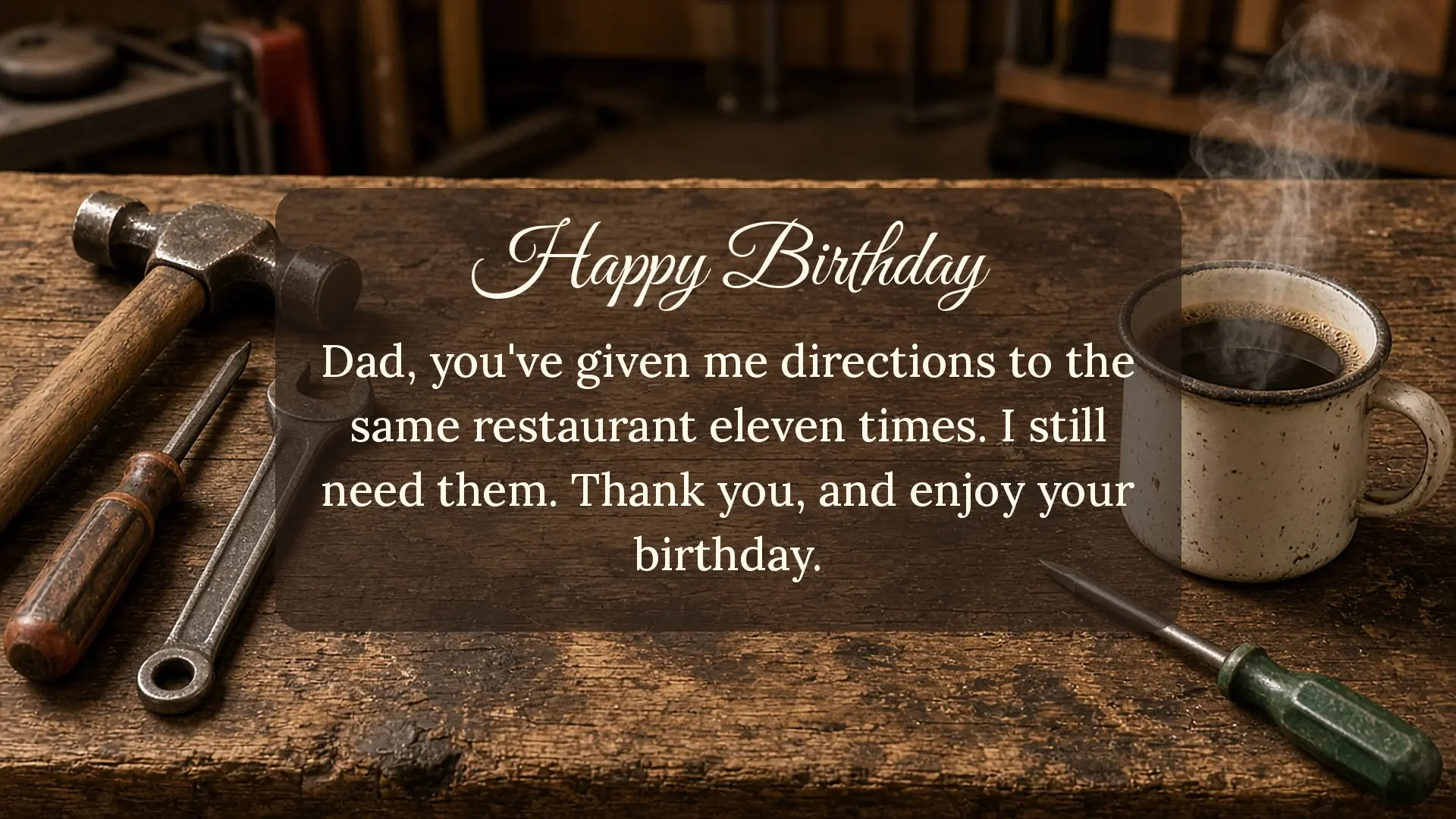 Happy birthday wishes for father card with vintage tools and a coffee mug joking about directions to the same restaurant