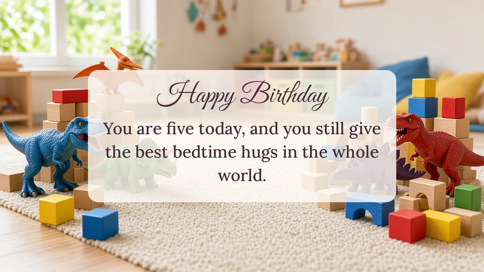 Happy birthday wishes for son card with toy dinosaurs and blocks for a five year old who gives the best bedtime hugs